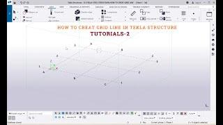 LESSON -02 | PROJECT- 01  | HOW TO CREAT GRID LINE IN TEKLA STRUCTURE-2020 |