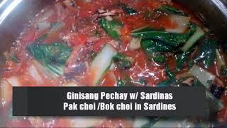 GINISANG PECHAY W/ SARDINAS/PAKCHOI/BOKCHOI IN SARDINES