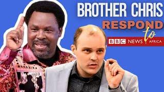 BROTHER CHRIS RESPONDS TO BBC ON TB JOSHUA #tbjoshua #officialemmanueltv #scoan