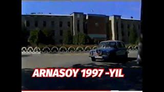 #Arnasoy ko'chalari 1997 yil