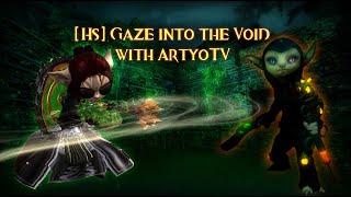 [Hs] Gaze into the Void - with ArtyoTV