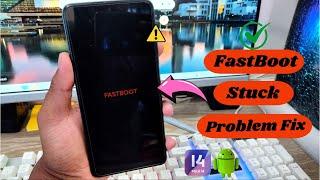 How To Fix Fastboot Mode Problem On Android | How To Exit Fastboot Mode