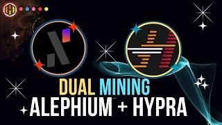 HYPRA AND ALEPHIUM (ALPH) DUAL MINING IN HIVEOS