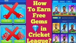 How to Earn Free Gems  in Cricket League Game