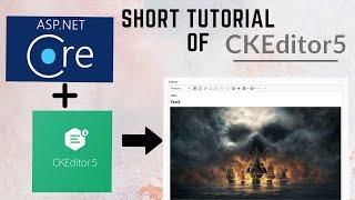 Short tutorial of CKEditor5 in Asp.net core|How to upload file/image using ckeditor5 in asp.net core