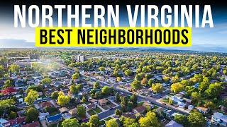 The Best Neighborhoods in Northern Virginia