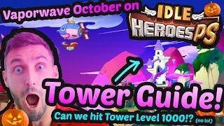 Tower Guide for Idle Heroes PS