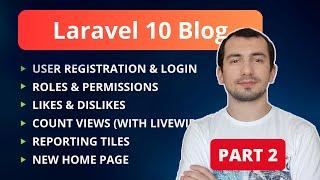 Laravel Blog: Roles & Permissions, Likes & Dislikes, View Count | Part 2