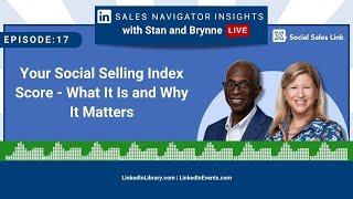 Your Social Selling Index Score - What It Is and Why It Matters