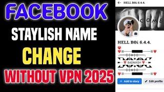 Facebook stylish name change | without vpn Facebook style name change 2025