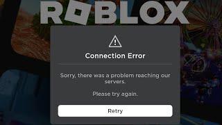 How To Fix Roblox Connection Error PC or Laptop | Sorry there was problem reaching our server