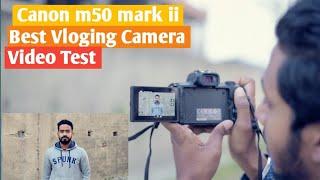 Canon M50 Mark ii Video Auto Focus Test With Kit Lens - The Bong PIXEL