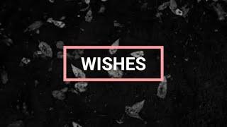 Wishes - Hasan Raheem lyrics 2024