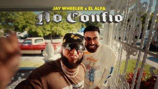 Jay Wheeler x El Alfa x DJ Nelson - No Confío (Video Oficial)