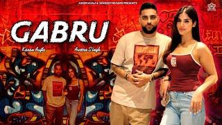 Gabru Karan Aujla - Official Video | Aveera Singh | New Punjabi Song 2025 | Karan Aujla New Song