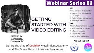 Getting Started With Video Editing II Ajay Thapa Magar II Paradygm II Pt 1
