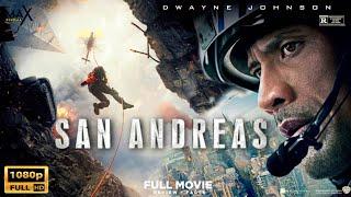 San Andreas 2015 Full Movie In English | Dwayne Johnson, Carla Gugino | San Andreas Review & Facts