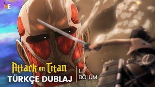 ATTACK ON TITAN EPISODE 1 | TURKISH DUB