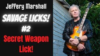 Savage Licks #2 - Secret Weapon Lick - Guitar Lesson