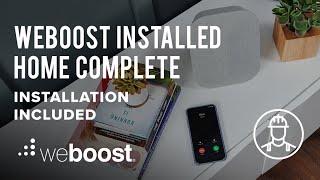 weBoost Installed | Home Complete – An Easier Solution for Weak Cell Signal