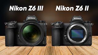 Nikon Z6 III Vs Nikon Z6 II Early Leaks | Expectations