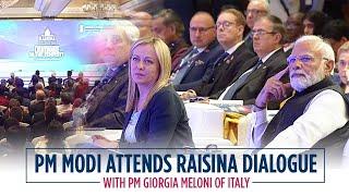 PM Modi attends Raisina Dialogue with PM Giorgia Meloni of Italy