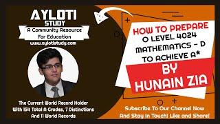 How To Prepare O Level Mathematics 4024 Within 3 Months To Get A* (star) | Tips By Sir Hunain Zia