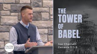 The Tower of Babel – Joe Chastain