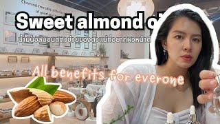 Sweet Almond oil, the power of nature for your skin