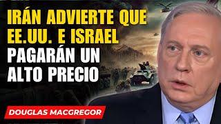 Douglas Macgregor in Spanish - Iran is planning retaliation against Israel