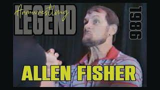 Allen FISHER - Legendary Armwrestler at the 1986 WWC