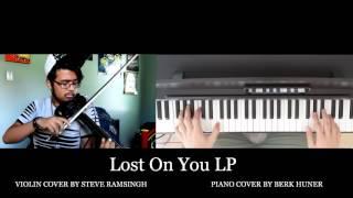 LP - Lost On You (electric violin & piano cover by Steve Ramsingh and Berk Huner)