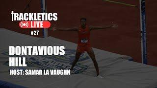 Trackletics Live #27 featuring Dontavious Hill