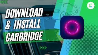 How to Download and Install CarBridge