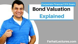 Bond Valuation | Introduction to Corporate Finance | CPA Exam BAR | Chp 7 p 1