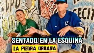 La Piedra Urbana - Sentado En La Esquina | Video Clip Oficial