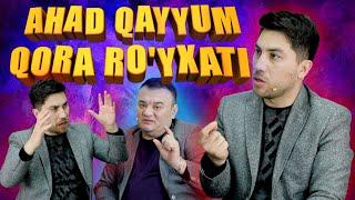 AHAD QAYUM QORA RO'YXATIDA KIMLAR BOR | JAXONGIR OTAJONOV, AZIZ RAMETOV, JAMSHID ABDUAZIMOVGA OTVET