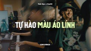  Tự Hào Màu Áo Lính - Thái Học x CaoTri | Official Lyrics