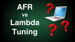 AFR or Lambda - Which is Better?