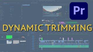 DYNAMIC EDITS And TRIMMING In Adobe Premiere Pro CC