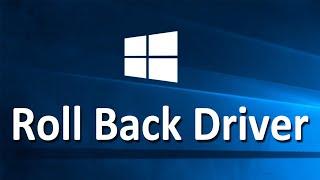 How to Roll Back a Driver Update in Windows 10