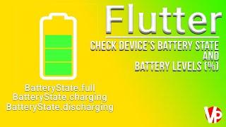 Check Battery State & Battery Levels (Percentage) | Flutter | 2020