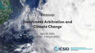 Webinar: Investment Arbitration and Climate Change