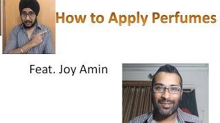 How To Apply Perfume  Feat Joy Amin