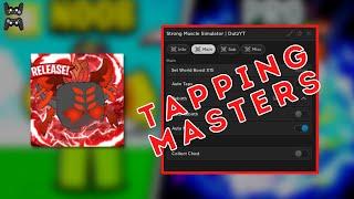 TAPPING MASTERS SCRIPT MAX WORLD BOOST | AUTO TAP | REBIRTH MASTERY | COLLECT CHEST | EGG | MORE!