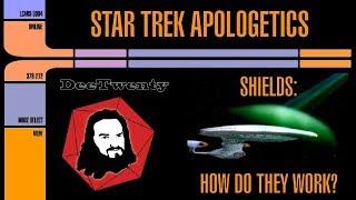 Shields, How Do They Work? - Star Trek Apologetics