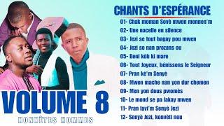Compilation Chants D’Espérance | Volume 8 | Groupe Honnêtes Hommes