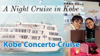 Kobe Concerto Cruise Review| Kapal wisata romantis buat kencan sampai wedding proposal!