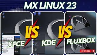 MX Linux 23 : XFCE vs KDE plasma vs Fluxbox (RAM Consumption)