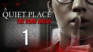 Shhh, don't let them hear you... [A Quiet Place :The Road Ahead - Part 1]